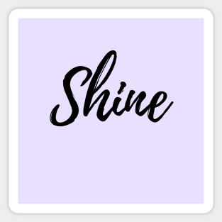 Shine - Purple Background Sticker